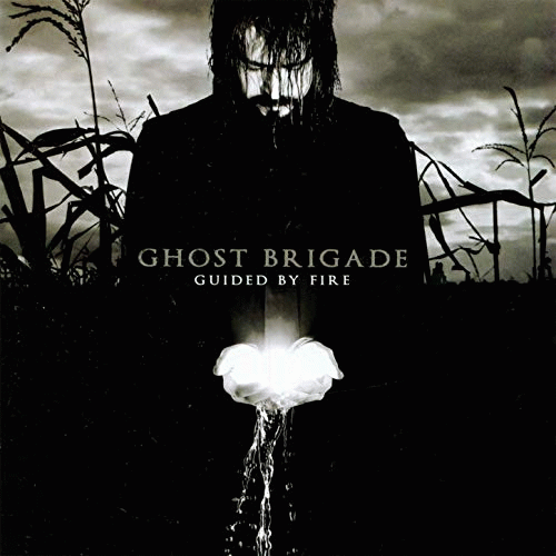 Ghost Brigade : Guided by Fire
